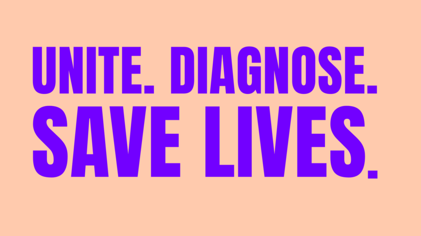 Unite. Diagnose. Save Lives.